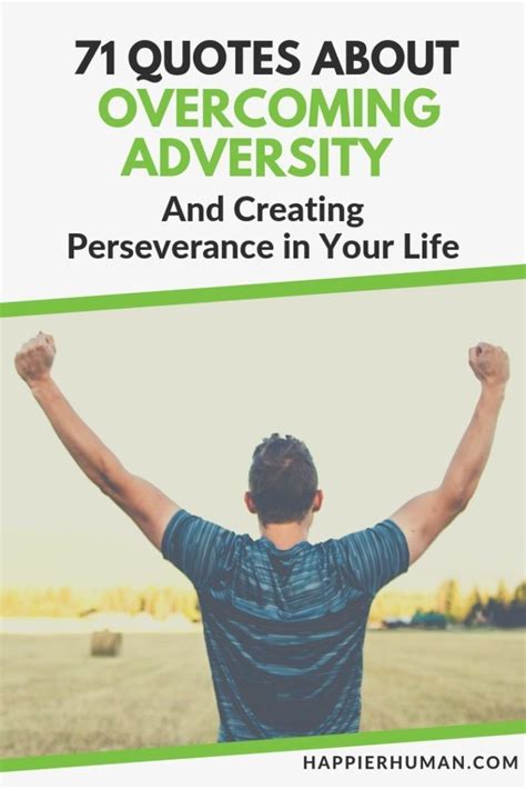 71 Quotes About Overcoming Adversity & Challenges.